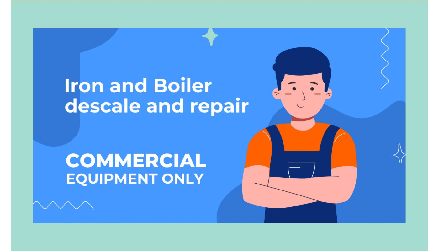 Commercial Iron and Boiler Servicing with Descaling Service